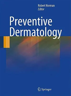 Preventívna dermatológia - Preventive Dermatology