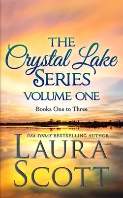 Séria Crystal Lake Volume 1: Kresťanská romanca z malého mesta - The Crystal Lake Series Volume 1: A Small Town Christian Romance