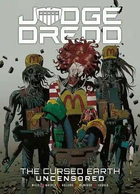 Sudca Dredd: Prekliata zem bez cenzúry - Judge Dredd: The Cursed Earth Uncensored