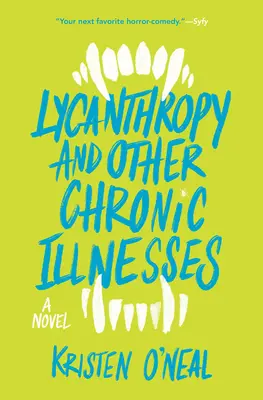 Lykantropia a iné chronické choroby - Lycanthropy and Other Chronic Illnesses
