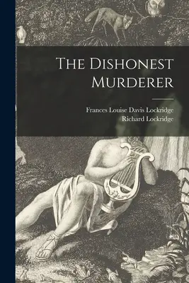 Nečestný vrah - The Dishonest Murderer