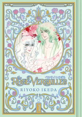 Ruža z Versailles, 3. zväzok - The Rose of Versailles Volume 3