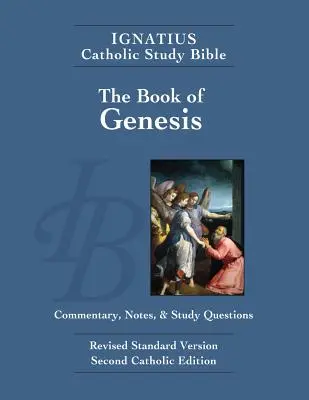 Genesis: Genesis: komentár, poznámky a otázky na štúdium - Genesis: Commentary, Notes, & Study Questions