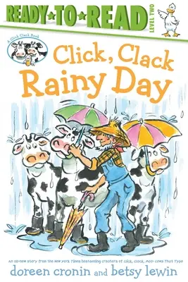 Klik, klak, daždivý deň/Ready-To-Read Level 2 - Click, Clack Rainy Day/Ready-To-Read Level 2