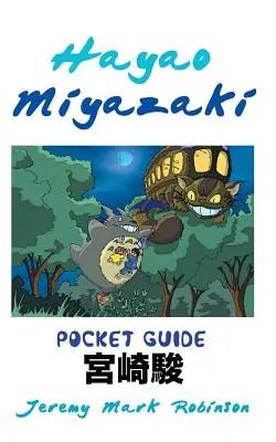 Hayao Miyazaki: Vreckový sprievodca - Hayao Miyazaki: Pocket Guide