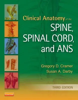 Klinická anatómia chrbtice, miechy a ANS - Clinical Anatomy of the Spine, Spinal Cord, and ANS