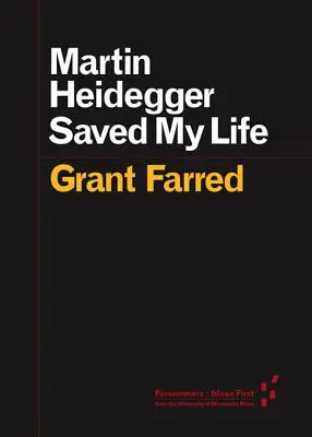 Martin Heidegger mi zachránil život - Martin Heidegger Saved My Life