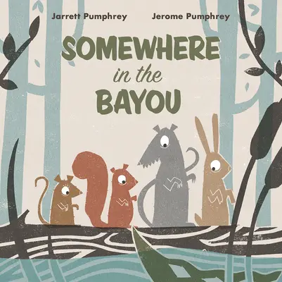 Niekde v zátoke - Somewhere in the Bayou