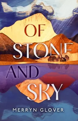 Z kameňa a neba - Of Stone and Sky
