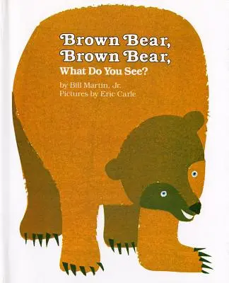 Hnedý medveď, hnedý medveď, čo vidíš? - Brown Bear, Brown Bear, What Do You See?