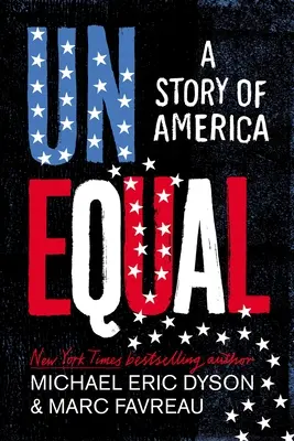 Nerovné: Príbeh Ameriky - Unequal: A Story of America