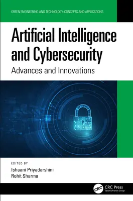Umelá inteligencia a kybernetická bezpečnosť: Pokroky a inovácie - Artificial Intelligence and Cybersecurity: Advances and Innovations