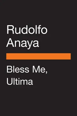 Požehnaj ma, Ultima - Bless Me, Ultima