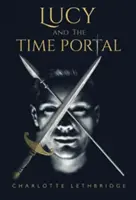 Lucia a časový portál - Lucy and the Time Portal