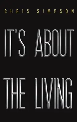 Je to o živote - It's About the Living