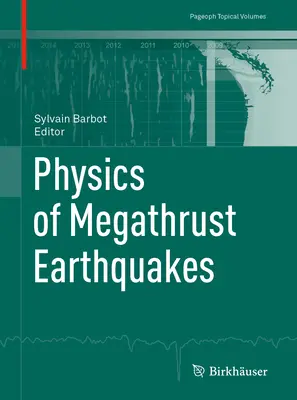 Fyzika megatrasení - Physics of Megathrust Earthquakes