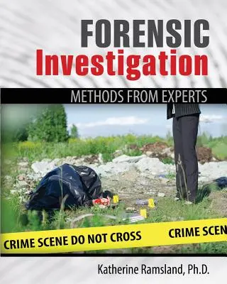 Forenzné vyšetrovanie: Metódy od odborníkov - Forensic Investigation: Methods from Experts