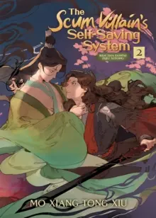 Systém samospasiteľnosti zloducha spodiny: Ren Zha Fanpai Zijiu Xitong (román) Vol. 2 - The Scum Villain's Self-Saving System: Ren Zha Fanpai Zijiu Xitong (Novel) Vol. 2