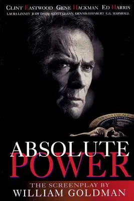 Absolútna moc: scenár - Absolute Power: The Screenplay