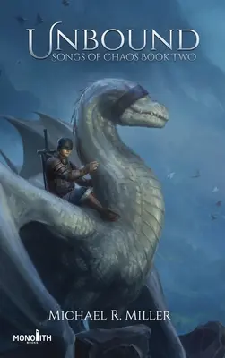 Nespútaný: Fantázia o dračom jazdcovi - Unbound: A Dragon Rider Fantasy