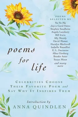 Básne pre život: Známe osobnosti si vyberú svoju obľúbenú báseň a povedia, prečo ich inšpiruje - Poems for Life: Celebrities Choose Their Favorite Poem and Say Why It Inspires Them