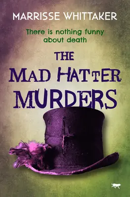 Vraždy šialeného klobučníka - The Mad Hatter Murders