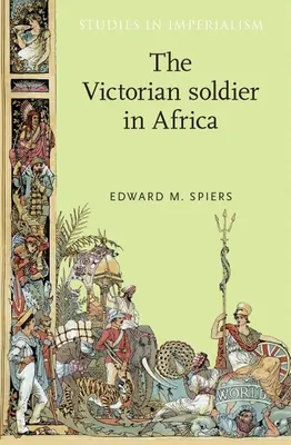 Viktoriánsky vojak v Afrike - The Victorian Soldier in Africa