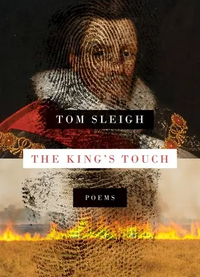 Kráľovský dotyk: Básne - The King's Touch: Poems