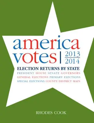 America Votes 31: 2013-2014, volebné výsledky podľa štátov - America Votes 31: 2013-2014, Election Returns by State