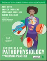 Základy patofyziológie pre ošetrovateľskú prax - Essentials of Pathophysiology for Nursing Practice