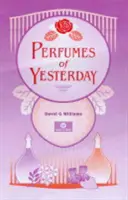 Parfémy včerajška - Perfumes of Yesterday
