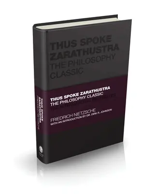 Tak prehovoril Zarathustra - Klasická filozofia - Thus Spoke Zarathustra - The Philosophy Classic