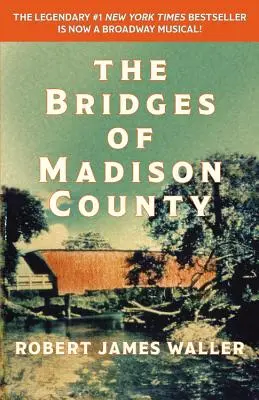 Mosty v Madison County - The Bridges of Madison County