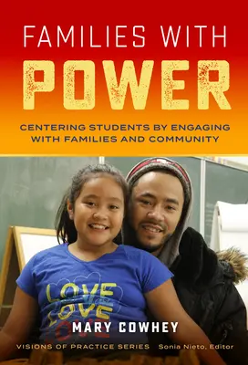 Rodiny s mocou: Stredobod žiakov prostredníctvom spolupráce s rodinami a komunitou - Families with Power: Centering Students by Engaging with Families and Community