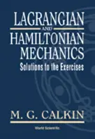 Lagrangeova a hamiltonovská mechanika: Riešenia k cvičeniam - Lagrangian and Hamiltonian Mechanics: Solutions to the Exercises