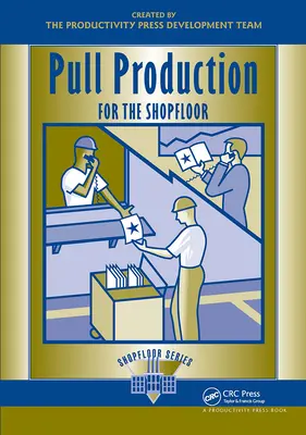 Pull Production pre výrobnú halu - Pull Production for the Shopfloor