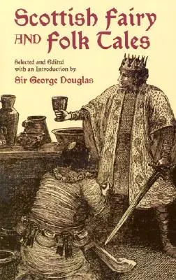 Škótske rozprávky a ľudové príbehy - Scottish Fairy and Folk Tales