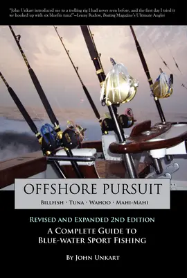 Offshore Pursuit: Kompletný sprievodca športovým rybolovom v modrých vodách - Offshore Pursuit: A Complete Guide to Blue-water Sport Fishing
