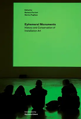 Pominuteľné pamiatky: História a konzervácia umeleckých inštalácií - Ephemeral Monuments: History and Conservation of Installation Art
