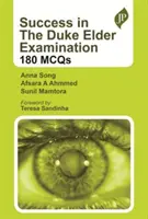 Úspech v skúške Duke Elder: 180 MCQs - Success in The Duke Elder Examination: 180 MCQs