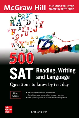500 otázok na čítanie, písanie a jazykové znalosti do dňa testovania, tretie vydanie - 500 SAT Reading, Writing and Language Questions to Know by Test Day, Third Edition