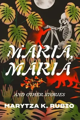 Maria, Maria: a iné príbehy - Maria, Maria: & Other Stories