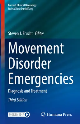 Mimoriadne situácie v oblasti pohybových porúch: Diagnostika a liečba - Movement Disorder Emergencies: Diagnosis and Treatment