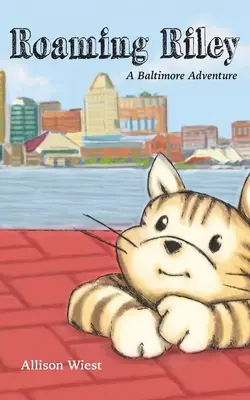 Roaming Riley: Dobrodružstvo v Baltimore - Roaming Riley: A Baltimore Adventure