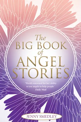 Veľká kniha príbehov o anjeloch - The Big Book of Angel Stories