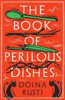 Kniha nebezpečných jedál - Book of Perilous Dishes