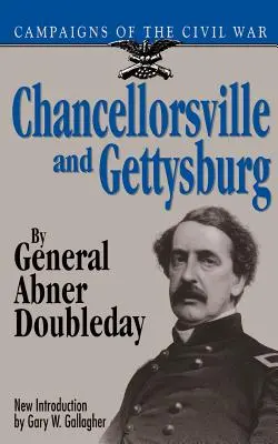 Chancellorsville a Gettysburg - Chancellorsville & Gettysburg