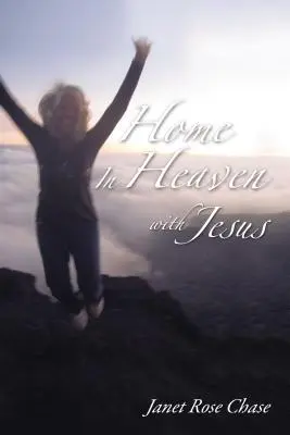 Domov v nebi s Ježišom - Home in Heaven with Jesus