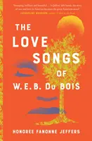 Milostné piesne W.E.B. Du Boisa - Love Songs of W.E.B. Du Bois