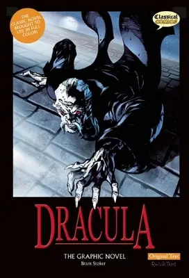 Dracula the Graphic Novel: Dracula: Pôvodný text - Dracula the Graphic Novel: Original Text